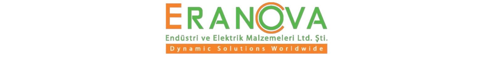 ERANOVA ENDÜSTRİ VE ELEKTRİK MALZEMELERİ LTD.ŞTİ.